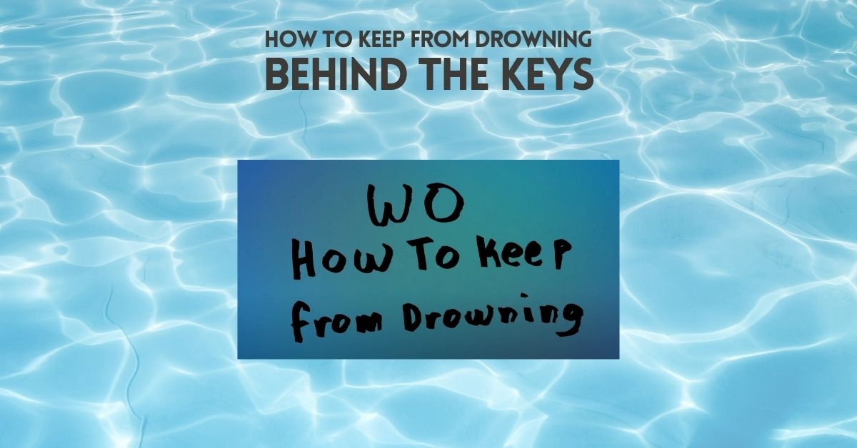 How to keep from drowning blog post cover