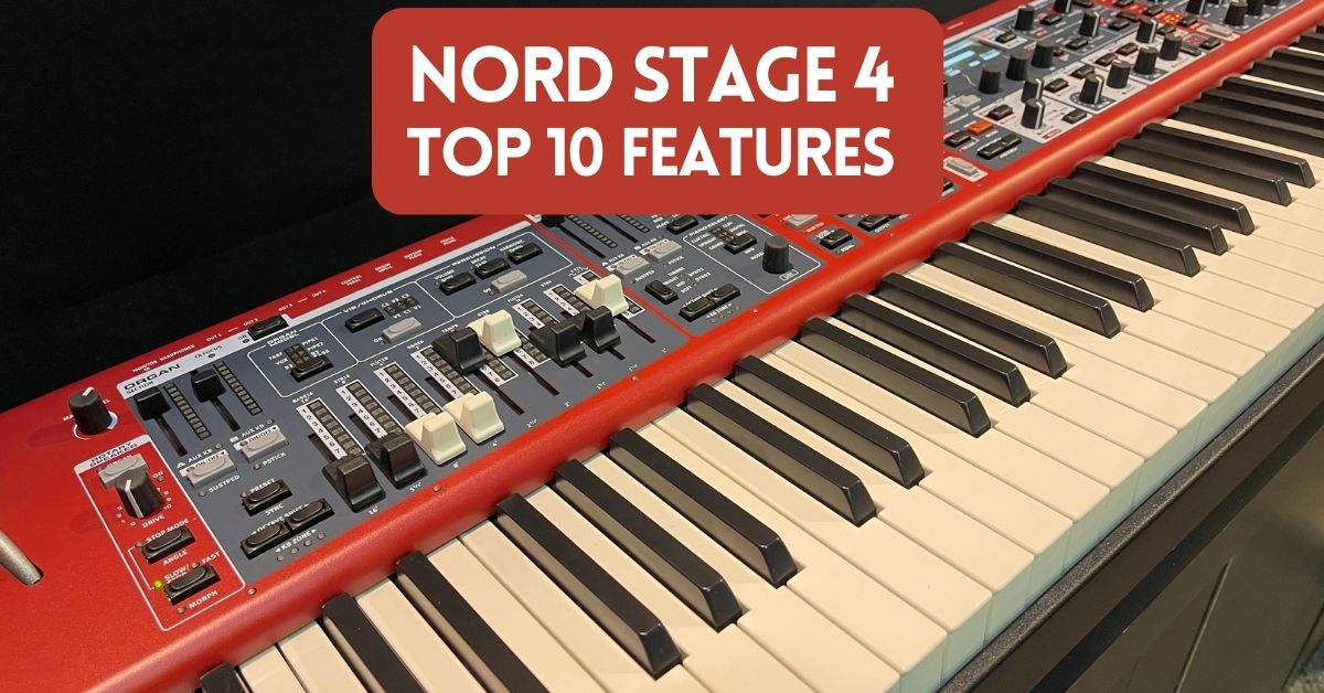 Blog post cover - Nord Stage 4 Features