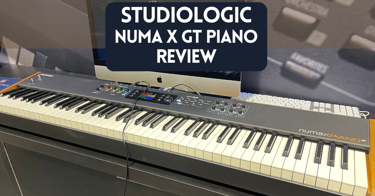 StudioLogic Numa X GT Piano - Blog Cover