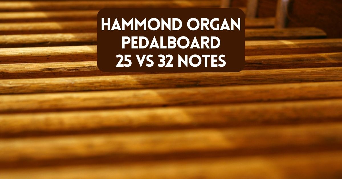 Blog post cover - Hammond organ pedalboard 25 vs 32 notes