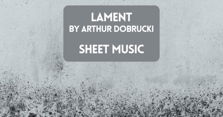 Lament Sheet Music by Arthur Dobrucki