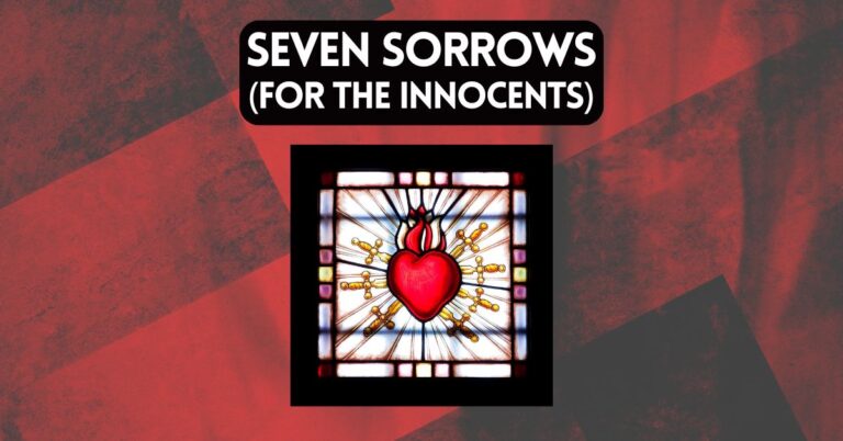 Seven Sorrows (For The Innocents) – A Meditative Musical Prayer