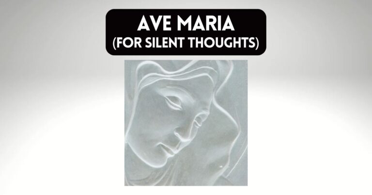 Ave Maria (For Silent Thoughts) – A Contemplative Musical Prayer