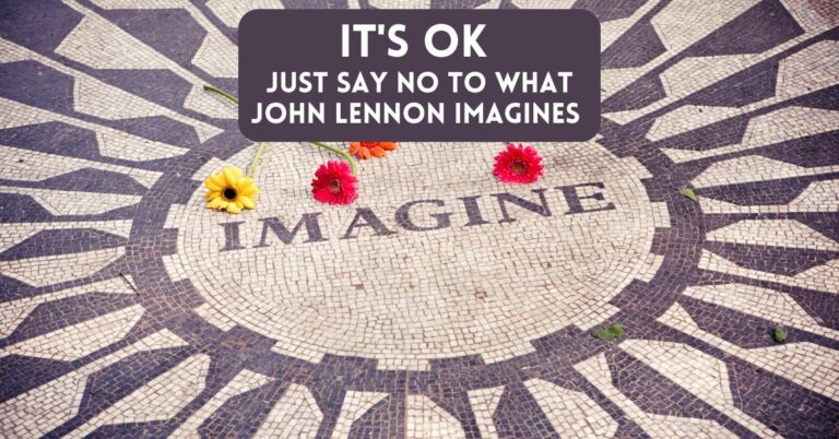 It’s OK Not to Imagine the Emptiness of the John Lennon Vision