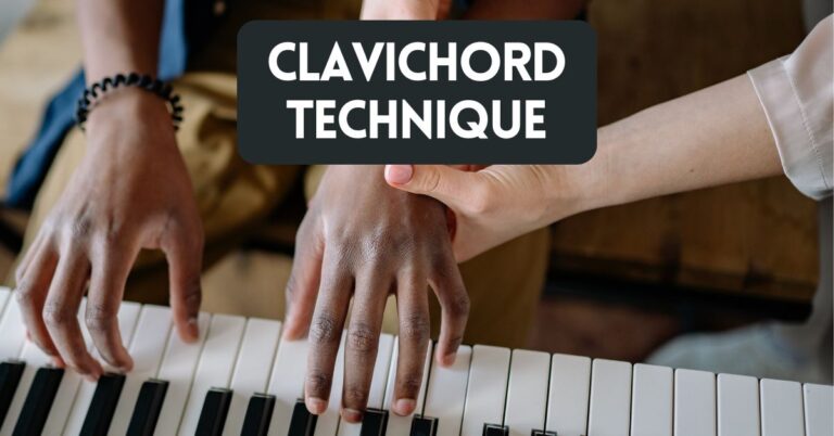 Pathways to Better Clavichord Technique – Touch, Articulation and More